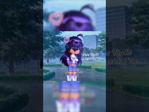 [💔] He's Right Next To Me...//Aphmau Gacha Life 2 Meme//❤Aarmau💜 💔Angst💔//💙Mystreet One Last Time💫//