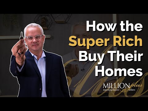 How the super rich buy their homes - MillionPlus.com