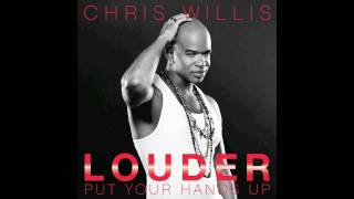Chris Willis - Louder (Put Your Hands Up) [Simon de Jano & Steve Forest Mix]