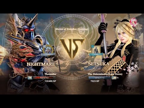 [SCVI] Thermidor (Nightmare) vs. The Determinator(Rush Down) (Setsuka) [Ranked Match]