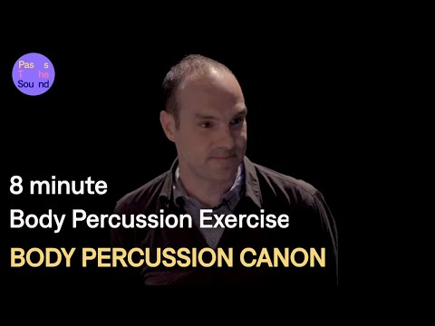 Body Percussion Canon: learn and perform! Follow along.