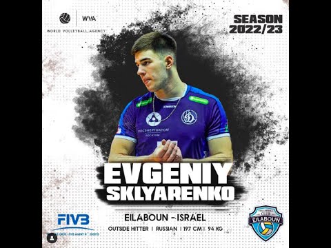 EVGENIY SKLYARENKO - Highlights 2022/2023