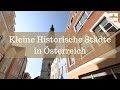 Kleine Historische Städte | Österreich Urlaub