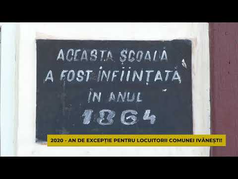 2020 - AN DE EXCEPȚIE PENTRU LOCUITORII COMUNEI IVĂNEȘTI!