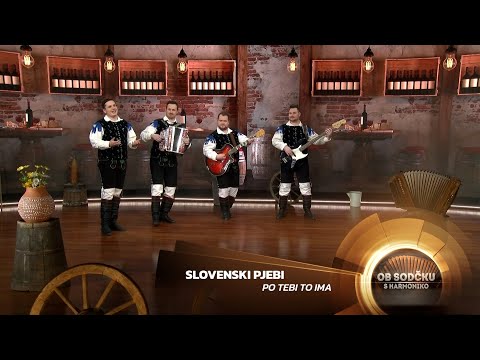 Slovenski pjebi - Po tebi to ima (Ob sodčku s harmoniko -  02.02.2024)