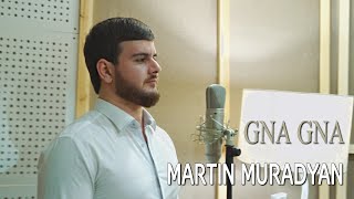 Martin Muradyan - Gna Gna  (2021)