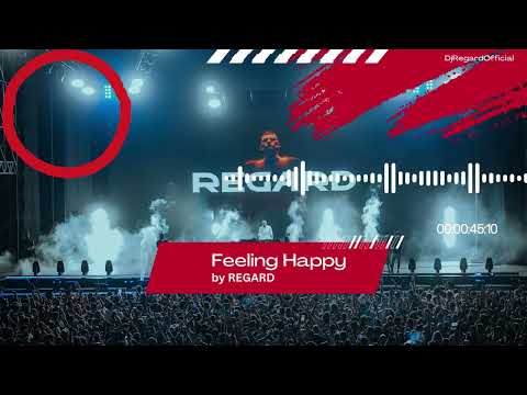 Feeling Happy by Regard - Episode 6