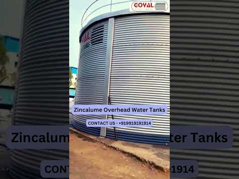 Zincalume Overhead Water Tanks by Goyal Steel Tanks  #watertank  #steeltanks  #goyalsteeltanks