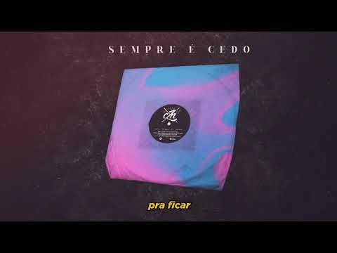 Central ZN - Sempre é Cedo