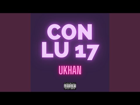 Conlu17 (feat. Ukhan) (Remix)