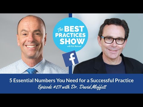Episode #271: 5 Essential Numbers You Need For A Successful Practice, with Dr. David Moffet