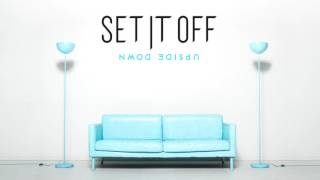 Set It Off - Tug Of War
