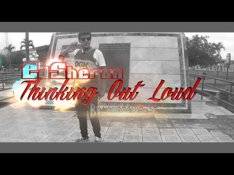 AndrewsAC - Ed Sheran Thinking Out Loud - Anonymus Crew