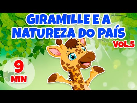 Giramille e a Natureza do País Vol. 5 - Giramille 9 min | Desenho Animado Musical