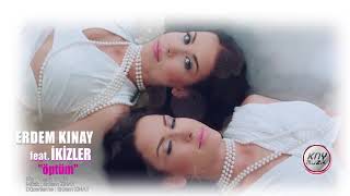 Erdem kınay ft. İkizler - Öptüm (Official video)
