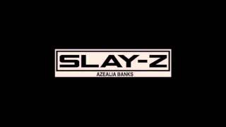 Azealia Banks   SLAY Z    01 Azealia Banks   Riot Feat  Nina Sky