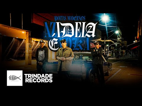 Poetas Modernos, R.Jay, Doctor X & Eazy Down - AZIDEIAÉPOKA | Trindade Records (Video Oficial)