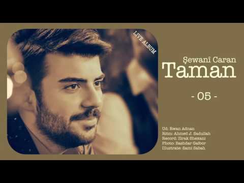 Taman Said Ahmed- Şewanî Caran - 05