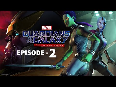 GUARDIANS OF THE GALAXY Telltale Episode 2 Gameplay Walkthrough Part 2