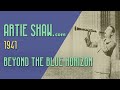 Artie Shaw - Beyond The Blue Horizon - Artie Shaw Artie Shaw - Beyond The Blue Horizon
