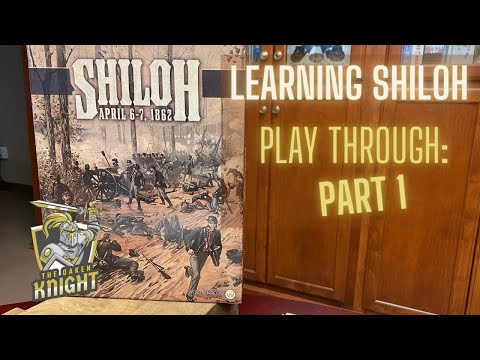 Shiloh April 6th Play Through -- Part 1