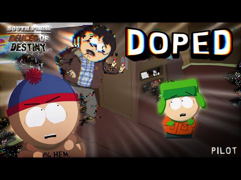 Doped | South Park: Deuces of Destiny | Pilot Episode