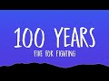 Five For Fighting - 100 Years (Lyrics)