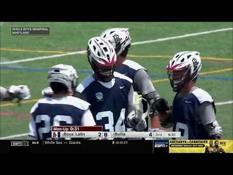 National High School Lacrosse Showcase: Boys Latin (MD) vs. Bullis (MD) - ESPN Broadcast