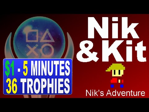 New Easy $1 Platinum Game | 36 Trophies in 5 Min - Nik and Kit Nik's Adventure Quick Trophy Guide