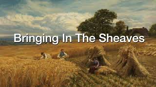 Bringing In The Sheaves
