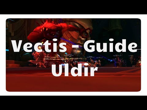 WoW Vectis Guide (Normal / Heroisch) / Uldir