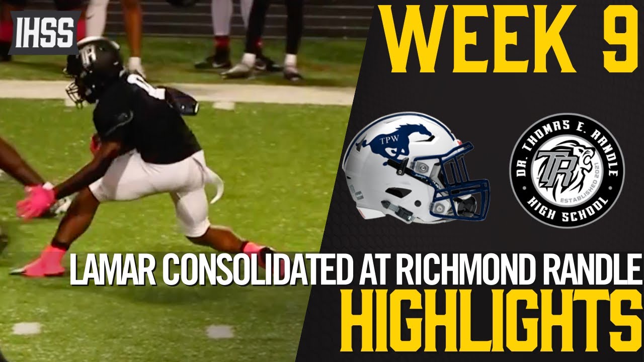 Lamar Consolidated at Richmond Randle - 2023 Week 9 Football Highlights