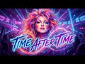 TIME AFTER TIME Dance Remix LyraFizz