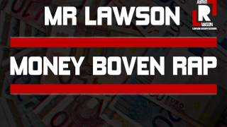 Mr.Lawson - M.B.R. (Money Boven Rap)