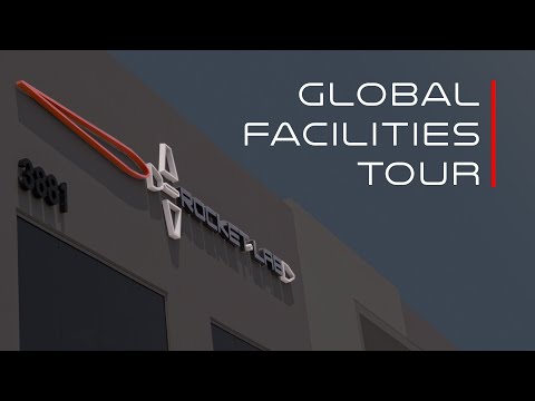 Rocket Lab | Global Facilities Tour