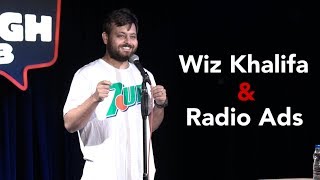 Wiz Khalifa &amp; Radio Ads | Stand-up comedy by Devesh Dixit