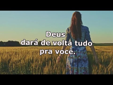 Deus Dara De Volta Tudo Pra Você video