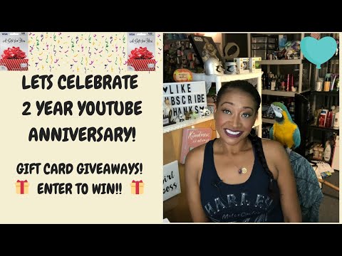 LETS CELEBRATE 🎊 2 YEAR YOUTUBE ANNIVERSARY GIFT CARD GIVEAWAY ENTER TO WIN 🥳 Video