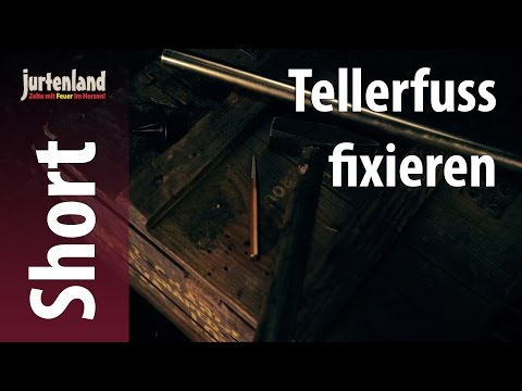 Short Film - Wie hält der Tellerfuss an der Zeltstange?  - Jurtenland