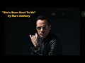 "She's Been Good To Me" by Marc Anthony