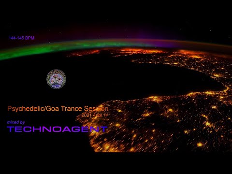 Psychedelic/Goa Trance Session 2021 April 14 (mixed by TECHNOAGENT)