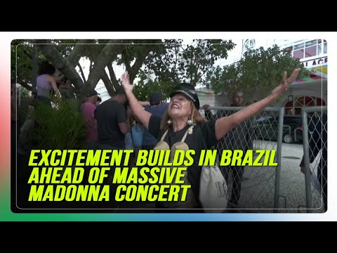 Excitement builds in Brazil ahead of massive Madonna concert