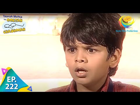 Taarak Mehta Ka Ooltah Chashmah - Episode 222 - Full Episode