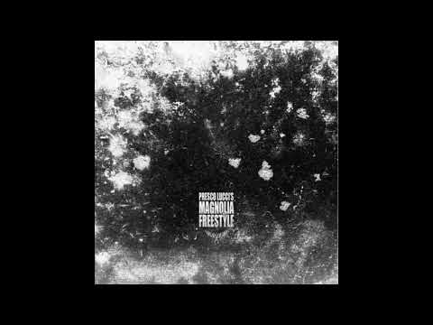 PRESCO LUCCI - Magnolia (Freestyle)
