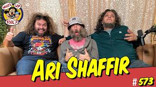 Ari Shaffir  - WHAT'S UP FOOL? Episode #573