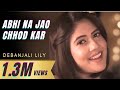 Abhi Na Jao Chhod Kar Female Cover Asha Bhosle Md Rafi Sunday Jam With Debanjali Lily 18