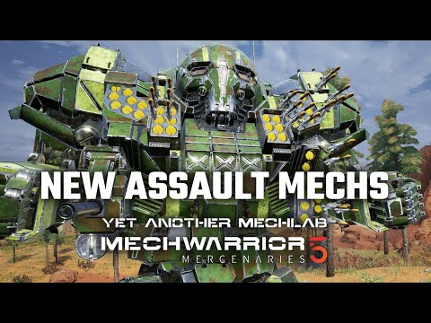 Lots of new Assault Mechs - Yet Another Mechwarrior 5: Mercenaries Modded Episode 16