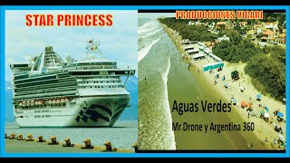 Crucero Star Princess y Aguas Verdes-Producciones Vicari.(Juan Franco Lazzarini)