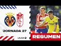 Villarreal CF 🆚 Granada CF (5-1) | Resumen