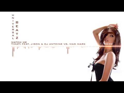 Timati Feat  J Son & Dj Antoine vs  Mad Mark   Match Me
